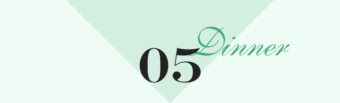 05 Dinner