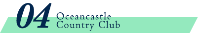 Oceancastle Country Club